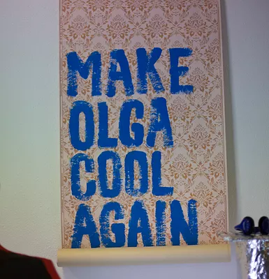 Make Olga cool again!